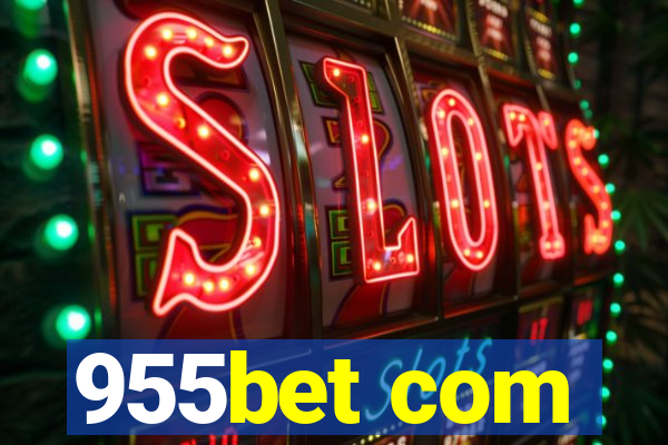 955bet com